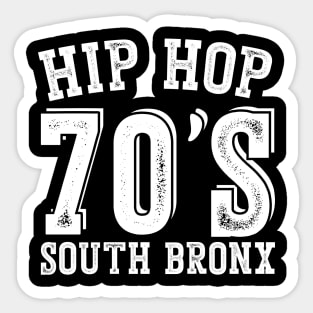 70's Hip Hop Emerged In South Bronx Sticker